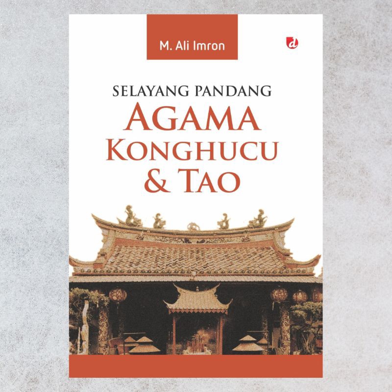 SELAYANG PANDANG AGAMA KONGHUCU & TAO - taoisme