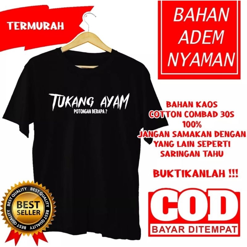 KAOS TUKANG AYAM POTONGAN BERAPA//KAOS KATAKATA
