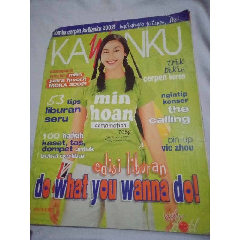 Majalah KAWANKU Edisi Liburan Do What You Wanna Do Ngintip Konser The Calling Edisi Juni 2002