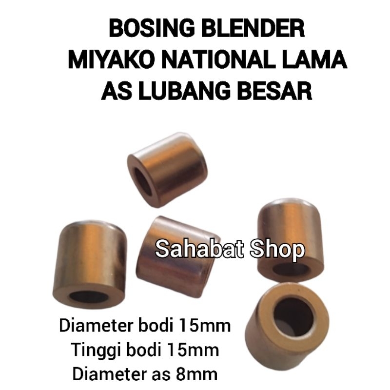 BOSING BLENDER NATIONAL MIYAKO BARU / LAMA AS KECIL BESAR / BOS BUSING MOUNTING BLENDER