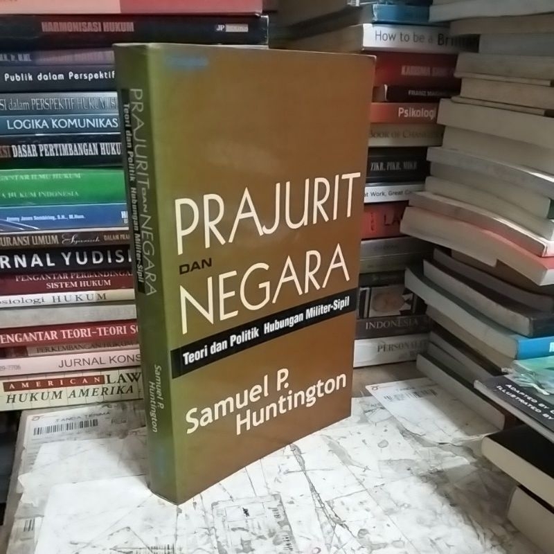 PRAJURIT DAN NEGARA by Samuel P Huntington
