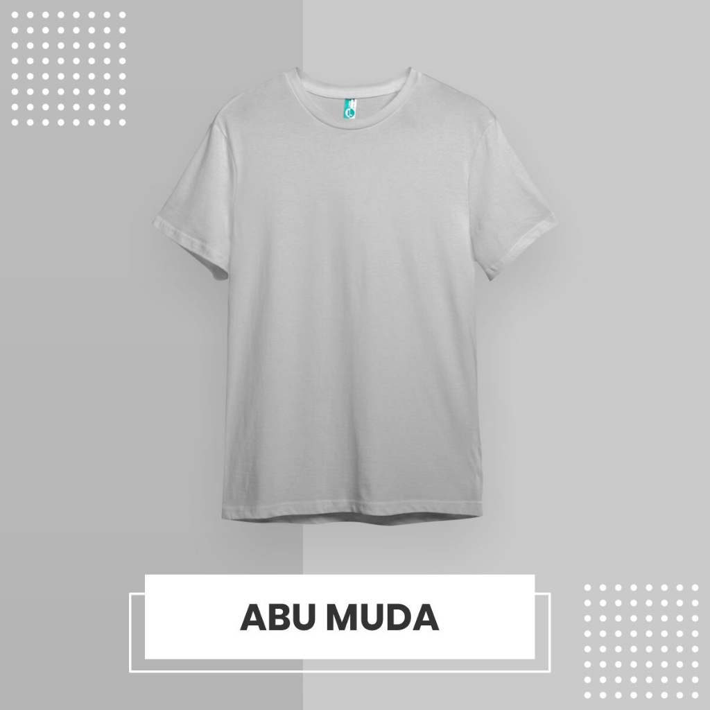 (TEBAL) KAOS POLOS COTTON COMBED 24S REAKTIF WARNA ABU MUDA  SOLID UNISEX PRIA DAN WANITA DISTRO