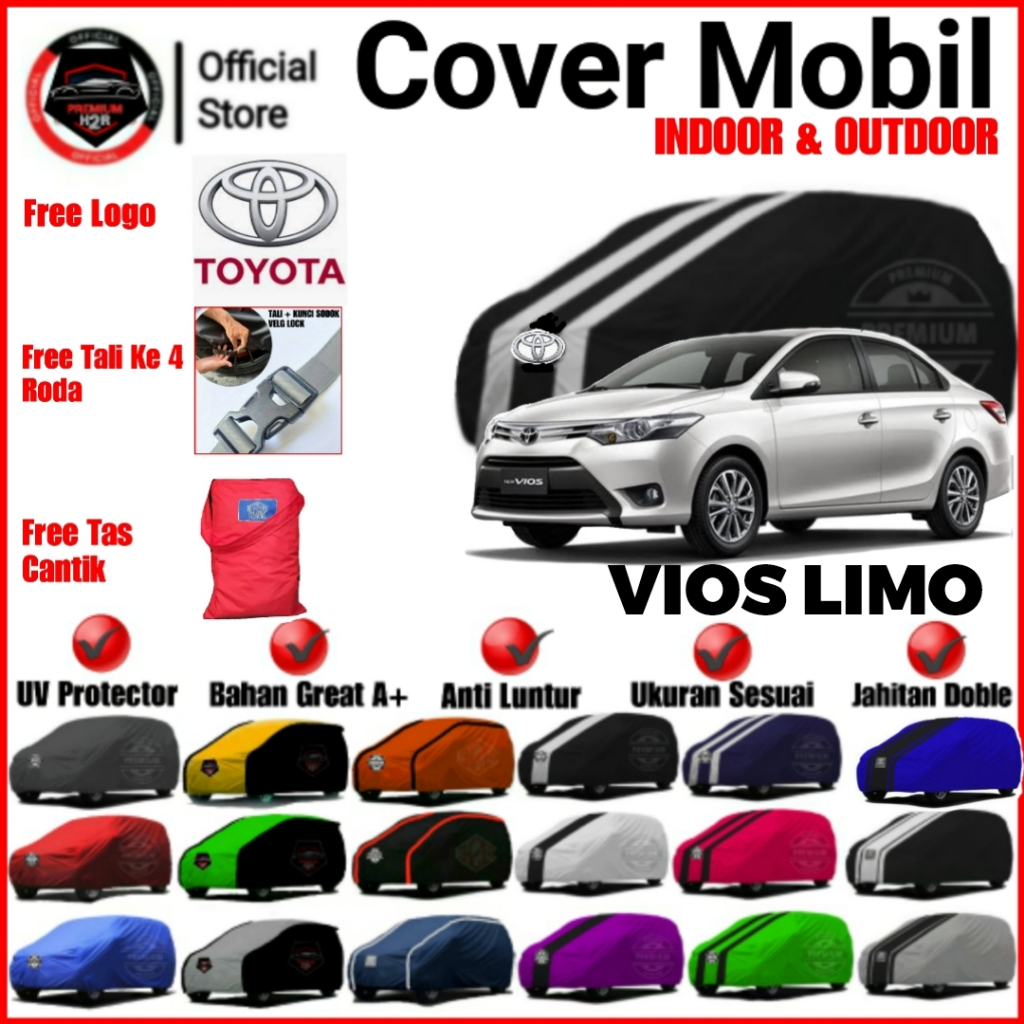 Cover Mobil Vios Limo/ Cover Mobil Vios/ Sarung Mobil Vios/ Selimut Mobil Vios