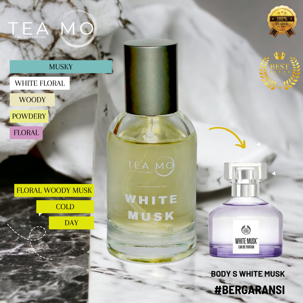 Tea Mo Eau De Parfume UNISEX Tahan Lama/  B.SHOP WHITE MUSK /(30ml) MUSKY, WHITE FLORAL, WOODY, POWD