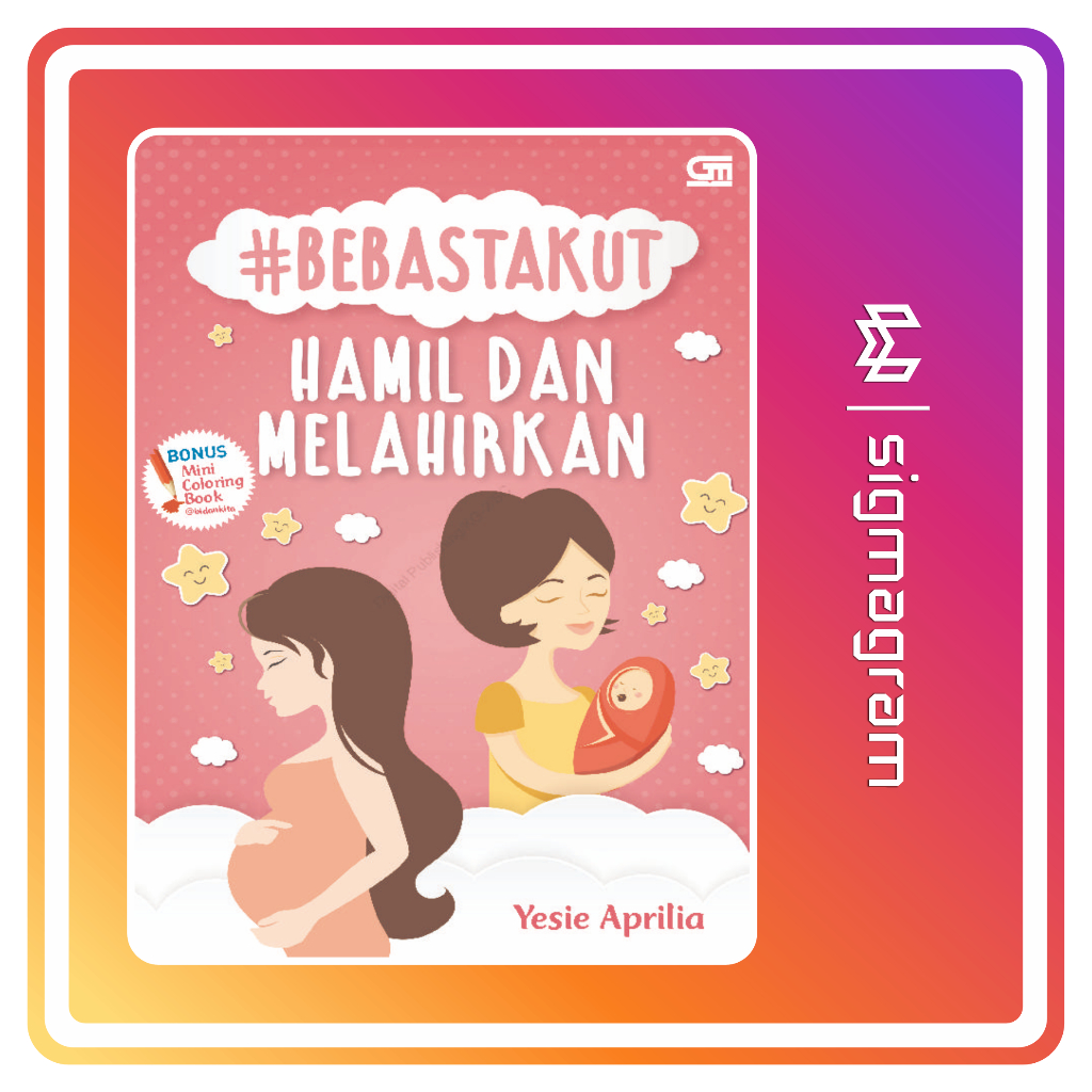 

SIGMAGRAM - Bebas Takut Hamil dan Melahirkan