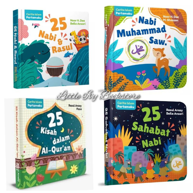 Cerita Islam Pertamaku 25 Nabi & Rasul / Nabi Muhammad SAW / 25 Kisah Dalam Al-Quran / 25 Sahabat Na