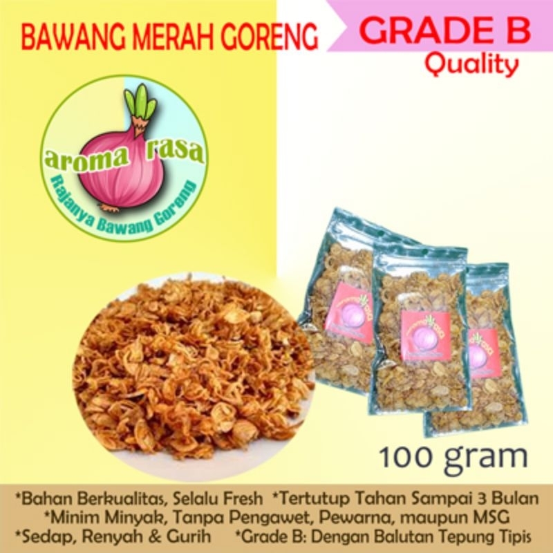 

Bawang Merah Goreng Grade B 100 gr AROMA RASA