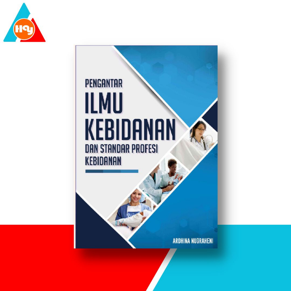 Buku Kebidanan | Pengantar Ilmu Kebidanan dan Standar Profesi Kebidanan