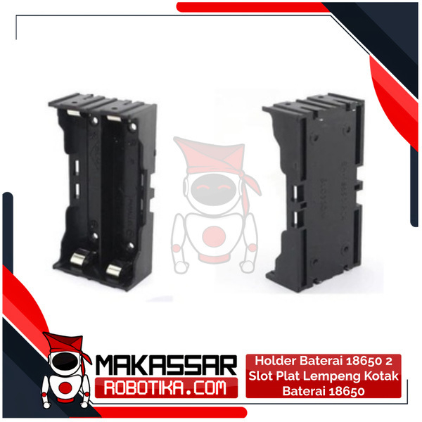 Holder Baterai 18650 2 Slot Plat Lempeng Kotak Baterai 18650