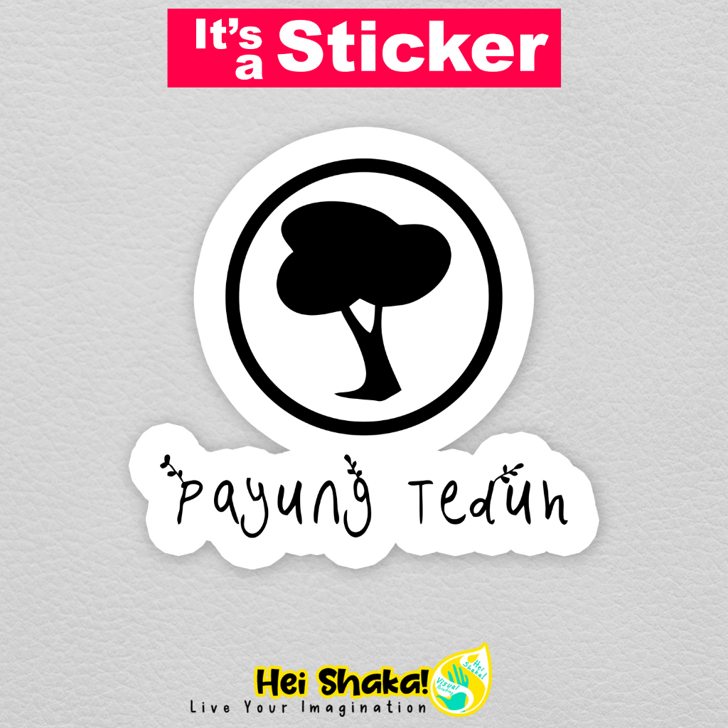 

Stiker PAYUNG TEDUH Sticker Musik Band Vinyl Anti Air