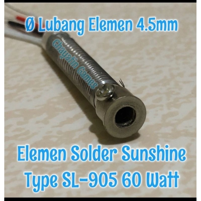 ELEMENT / ELEMEN SOLDER SUNSHINE 60 WATT SL - 905 / SL-905 / SL905
