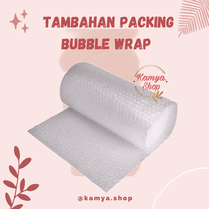 

Tambahan Packing Bubble Wrap