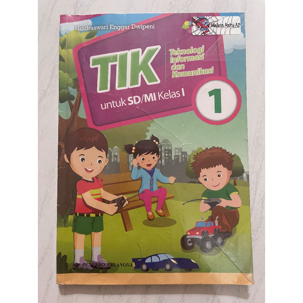 Teknologi Informasi dan Komunikasi (TIK) Kelas 1 Erlangga KTSP 2006