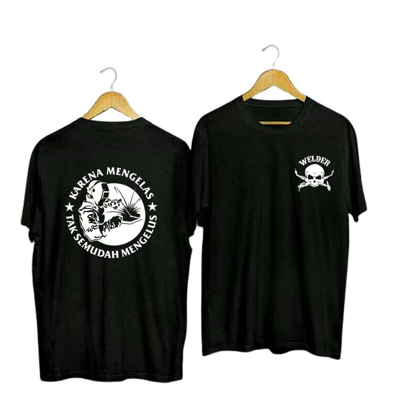 KAOS WELDER TUKANG LAS KARENA MENGELAS TAK SEMUDAH MENGELUS//KAOS TUKANG LAS