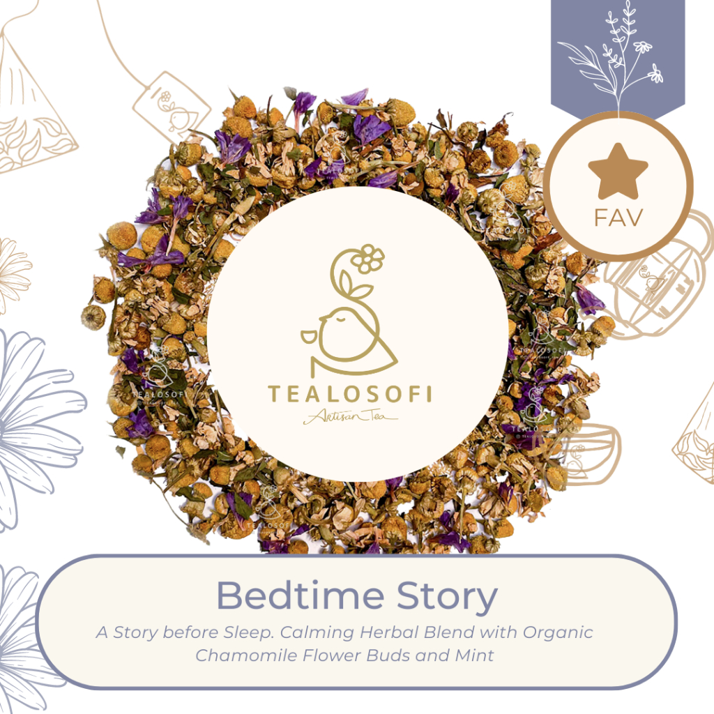 

Bedtime Story - Tealosofi Tea Artisan Tea Tisane - Herbal Blend Chamomile