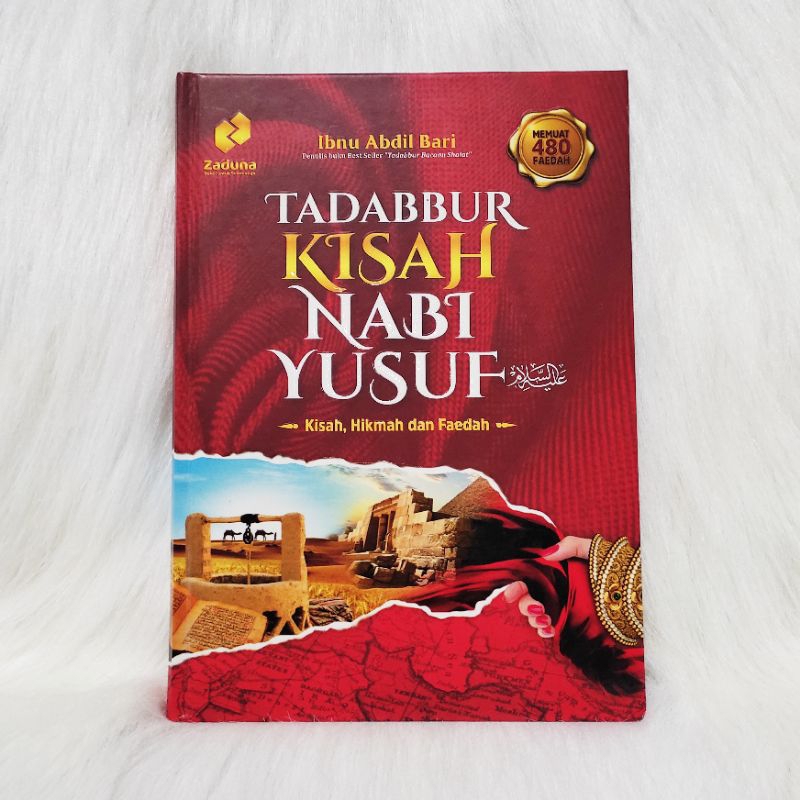 Buku Tadabbur Kisah Nabi Yusuf | Ibnu Abdil Bari | Taujih