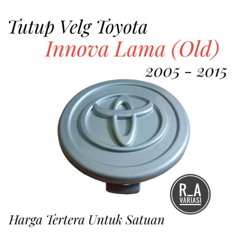 Dop Roda Tutup Velg Toyota Innova Lama Dop Roda Innova 2005 - 2015