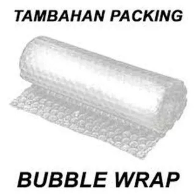 

tambahan packing bubble wrap
