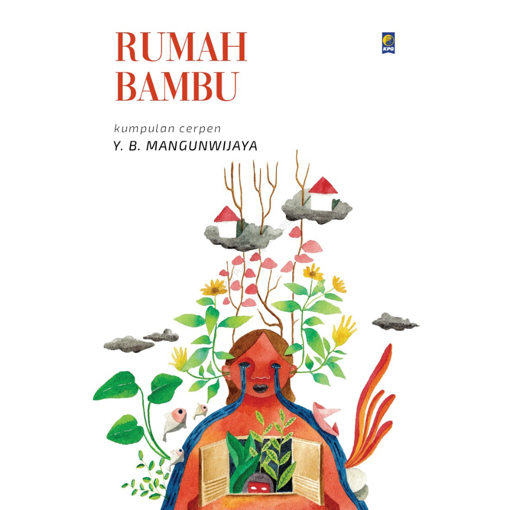 Rumah Bambu - Y. B Mangunwijaya
