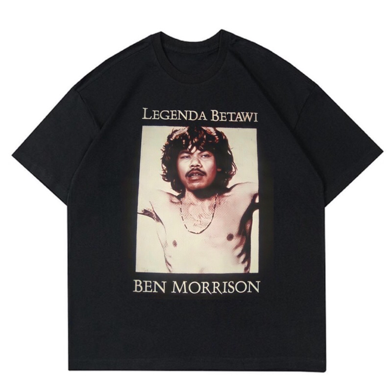 KAOS BAJU BENYAMIN SUEB - LEGENDA BETAWI BEN MORRISON | T-SHIRT LEGENDA BETAWI BENYAMIN SUEB VINTAGE