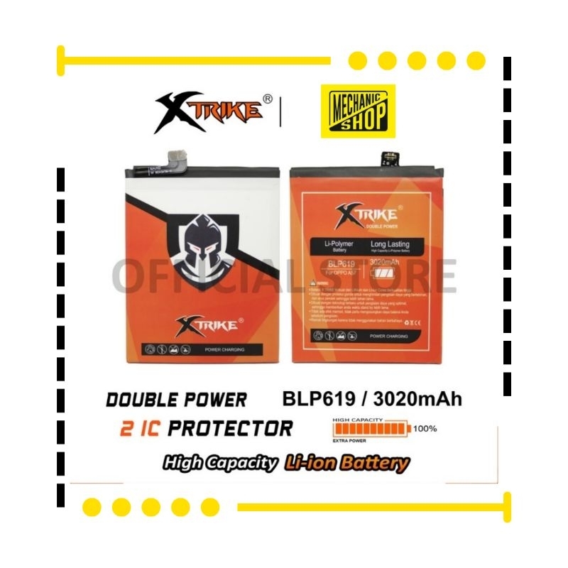 BATERAI XTRIKE OPPO A39 / A57 (BLP619) DOUBLE POWER