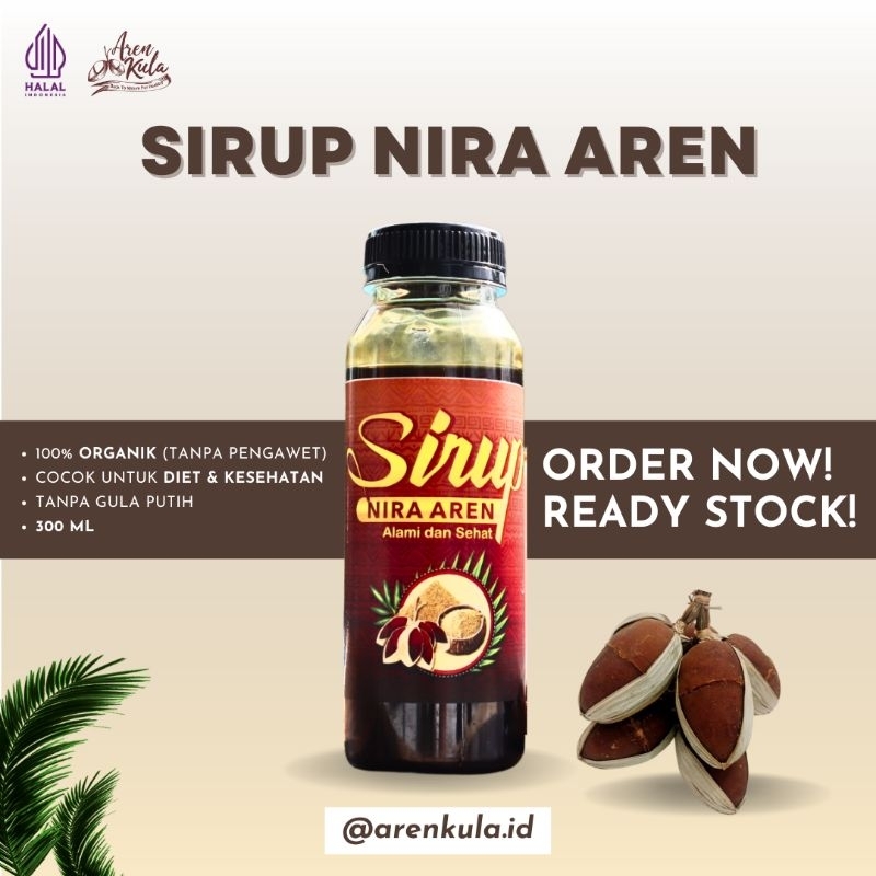 

[BEST SELLER] SIRUP NIRA AREN | ARENKULA | 100% ORGANIK & NIKMAT | COCOK UNTUK DIET | ARENGA BROWN SUGAR SAP LIQUID ] | READY STOCK