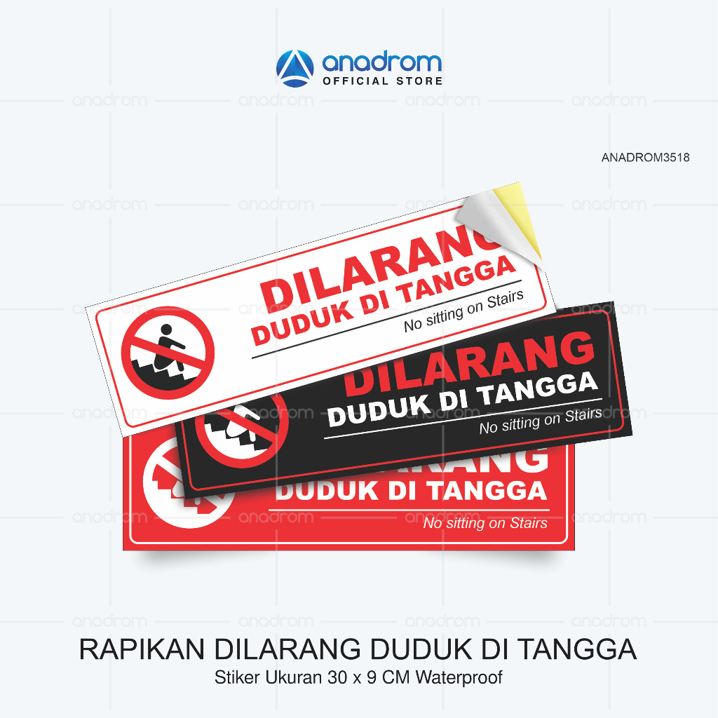 

Sticker Dilarang Duduk Di Tangga | Size 30x9 Cm | Anadrom 3518