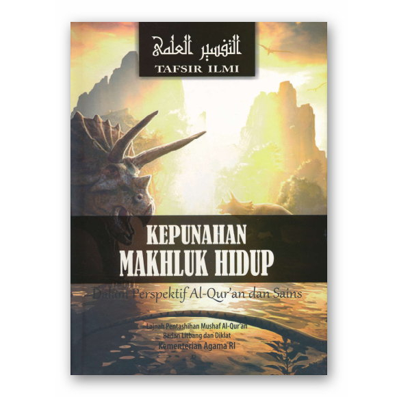 

KOLEKSI TAFSIR BIL ILMI 8 - PERSPEKTIF AL QURAN DAN SAINS