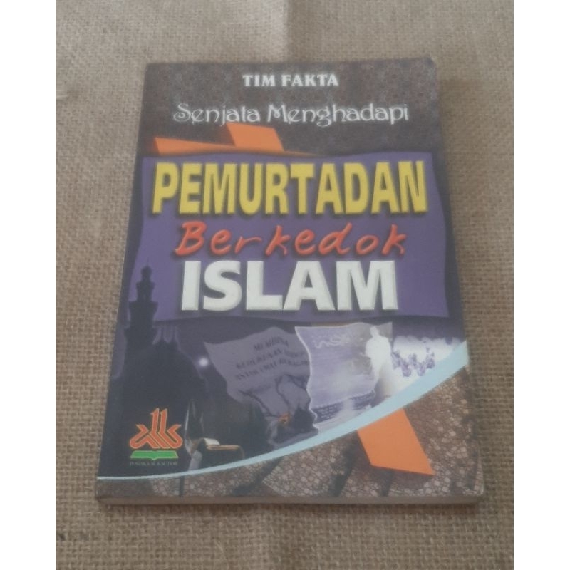 SENJATA MENGHADAPI  PEMURTADAN BERKEDOK ISLAM