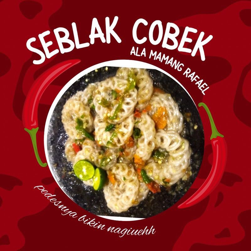 

SEBLAK COBEK ALA MAMANG RAFAEL