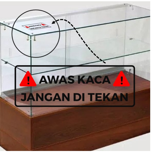 

Stiker Himbauan Etalase Kaca | Stiker Awas Kaca Untuk Etalase | Stiker Kaca Etalase