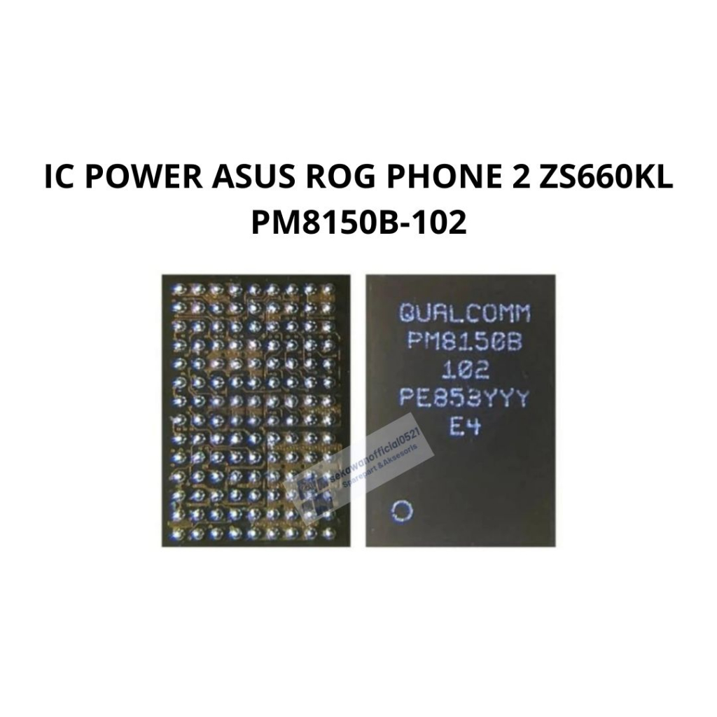 IC POWER ASUS ROG PHONE 2 ZS660KL PM8150B-102
