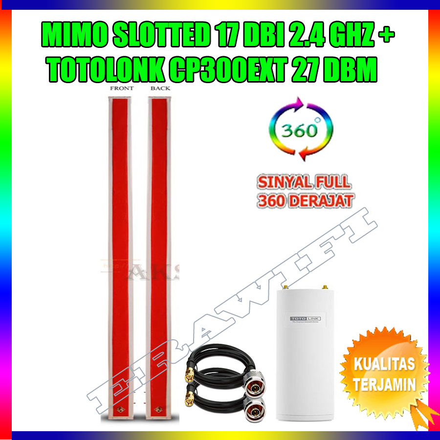 Antena Wifi Hotspot RtRw Net Mimo Slotted 17 dBi 2.4 GHz 360 Derajat + Totolink CP300EXT 27 dBm