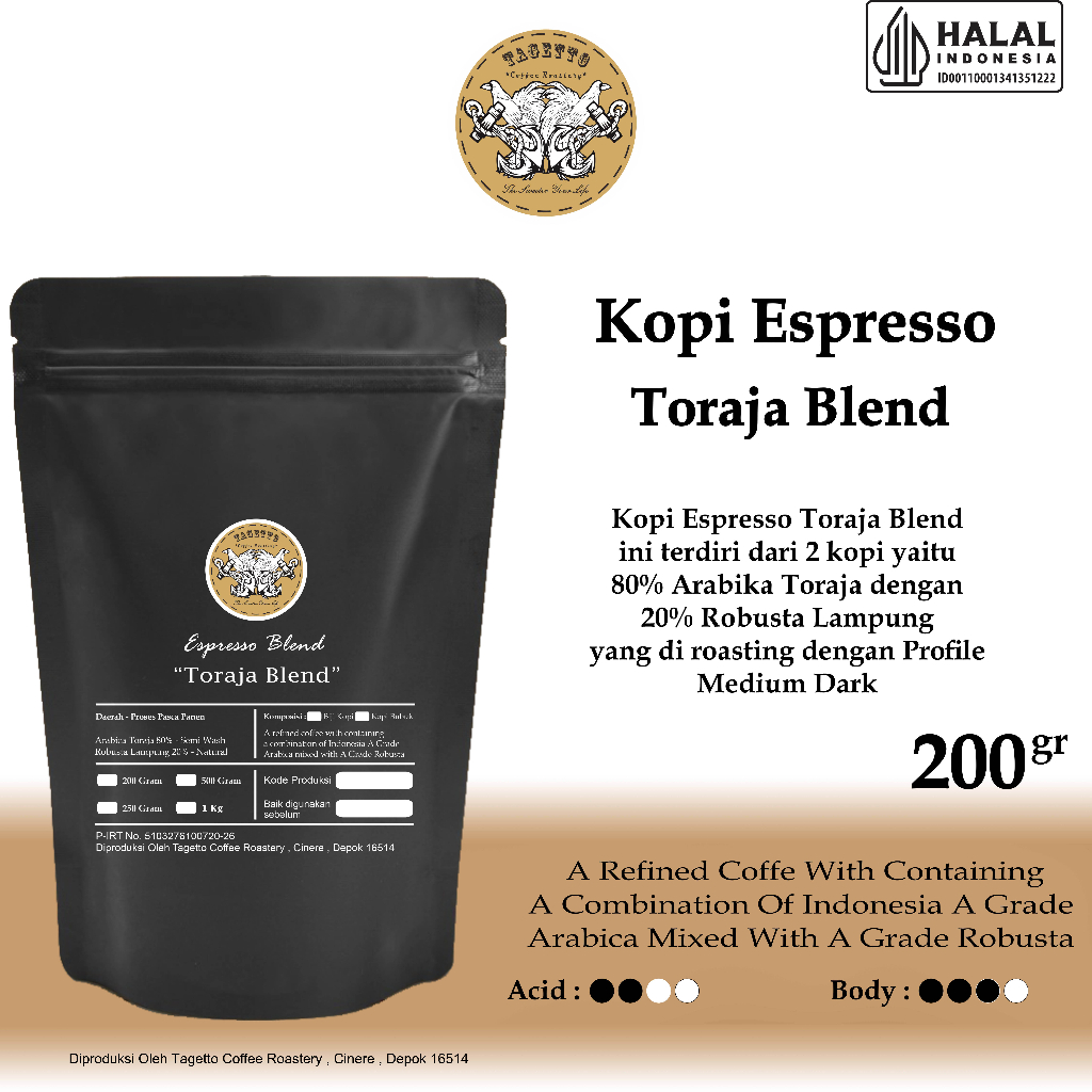 

Espresso Toraja Blend 200GR - Kopi 80% Arabica 20% Robusta