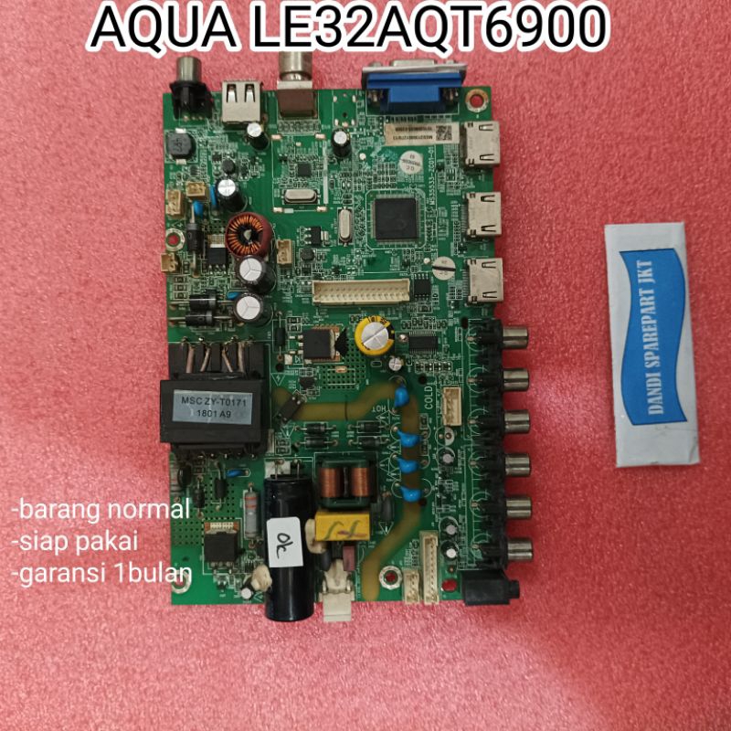 AQUA LE 32AQT6900 - MAINBOARD AQUA - MB AQUA - MAINBOARD - MESIN TV LED