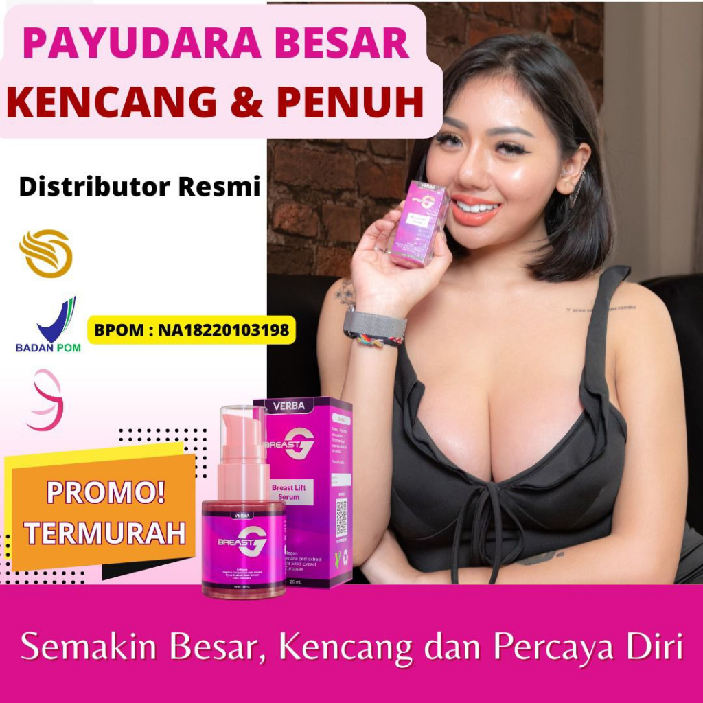 VIRAL | Verba Breast G Serum - Serum Penambah Ukuran Dada cewek Terpercaya