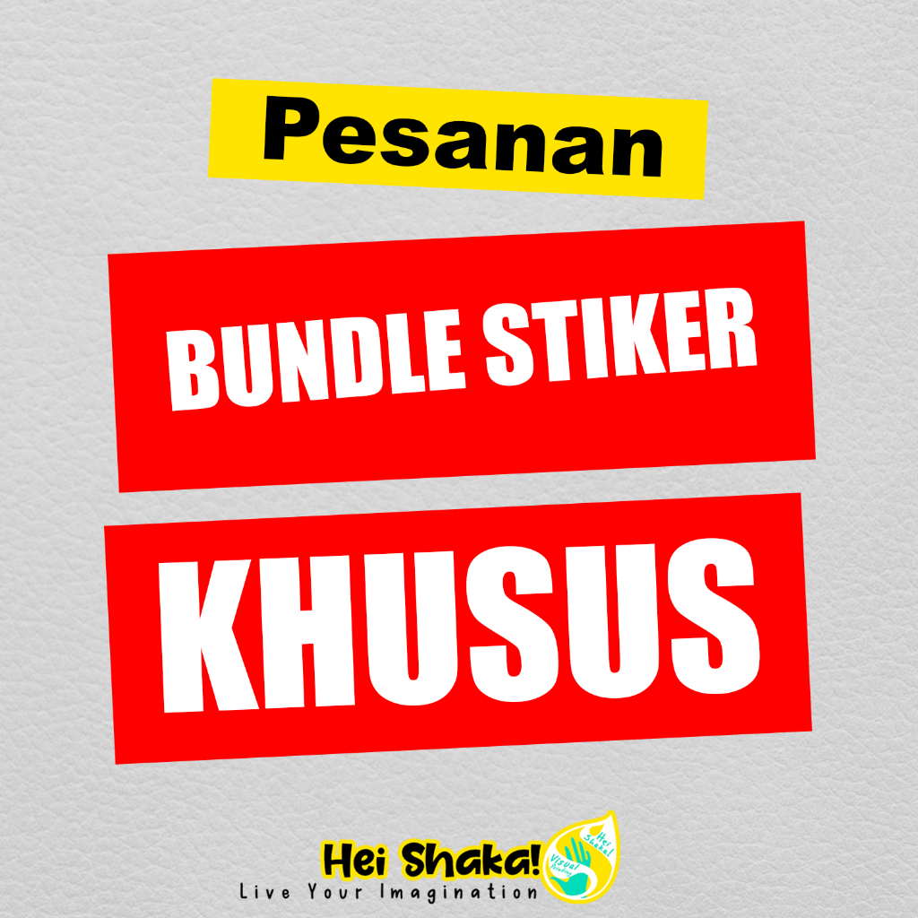 

Bundle Stiker Khusus Bahan Vinyl Anti Air