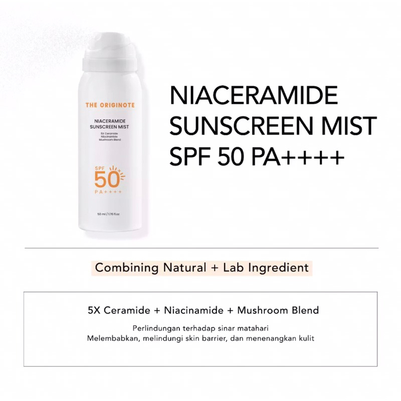 The Originote Niaceramide Sunscreen Spray Mist SPF 50 PA++++ - Sunscreen Spray Melindungi Wajah dari Sinar Matahari dan Mencerahkan with Niacinamide Ceramide