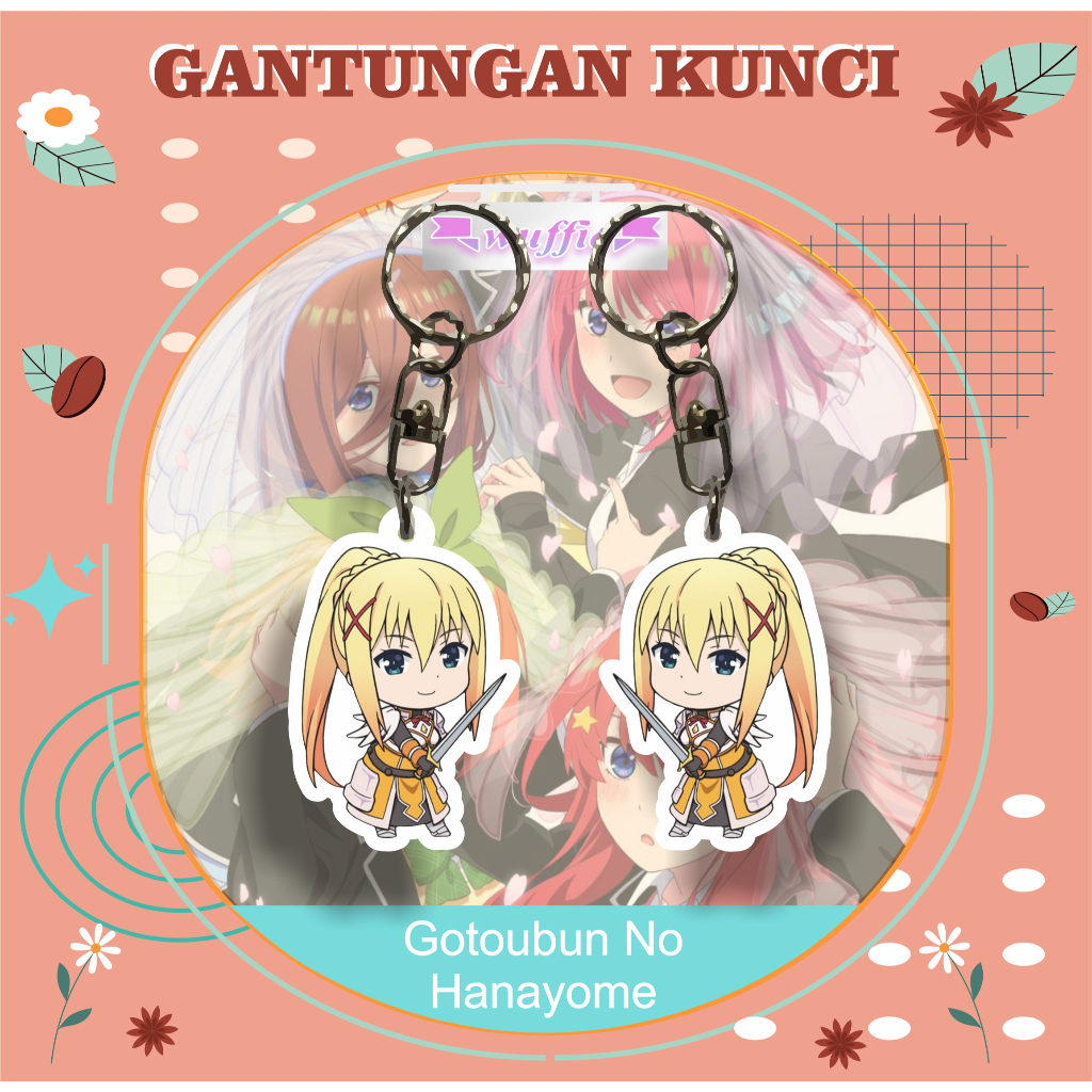 [BUKAN PO]  Gantungan Kunci Akrilik Gotoubun No Hanayome / Keychain Acrilic Gotoubun No Hanayome
