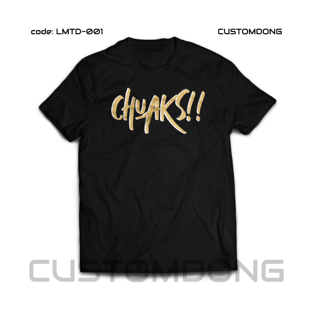 Kaos Chuaks Coki Pardede Tshirt Limited Premium [LMTD-001]