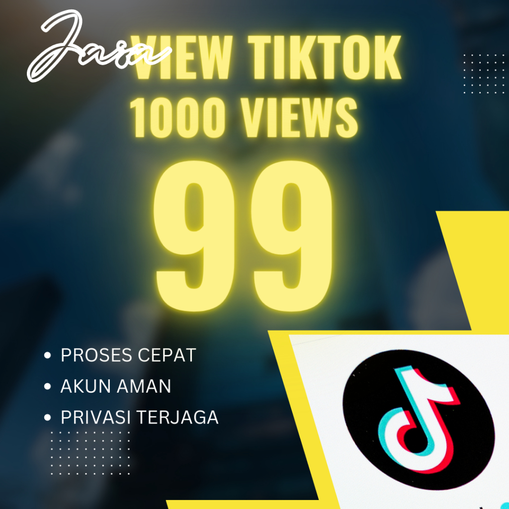 Jasa tiktok view / jasa tiktok / jasa view tiktok/ view tiktok permanen / view tiktok inonesia / vie