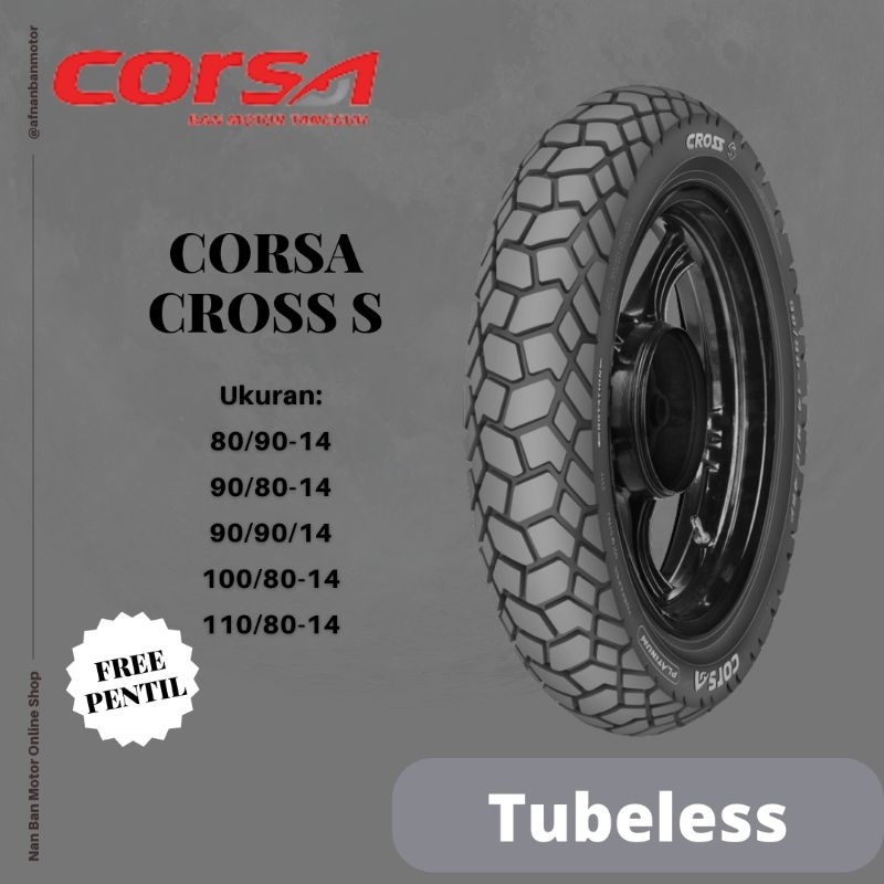 BAN MOTOR CORSA PLATINUM CROSS S UKURAN 100/80-14 & 110/80-14 BAN DUAL PURPOSE UNTUK MOTOR MATIC, PC