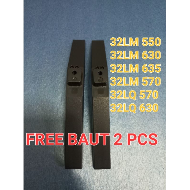 RK KAKI TV - STAND TV - LG - 32 inc - 32LM550 - 32LM570 - 32LQ630 - 32LQ570 - 32LQ57 - 32LQ63 -