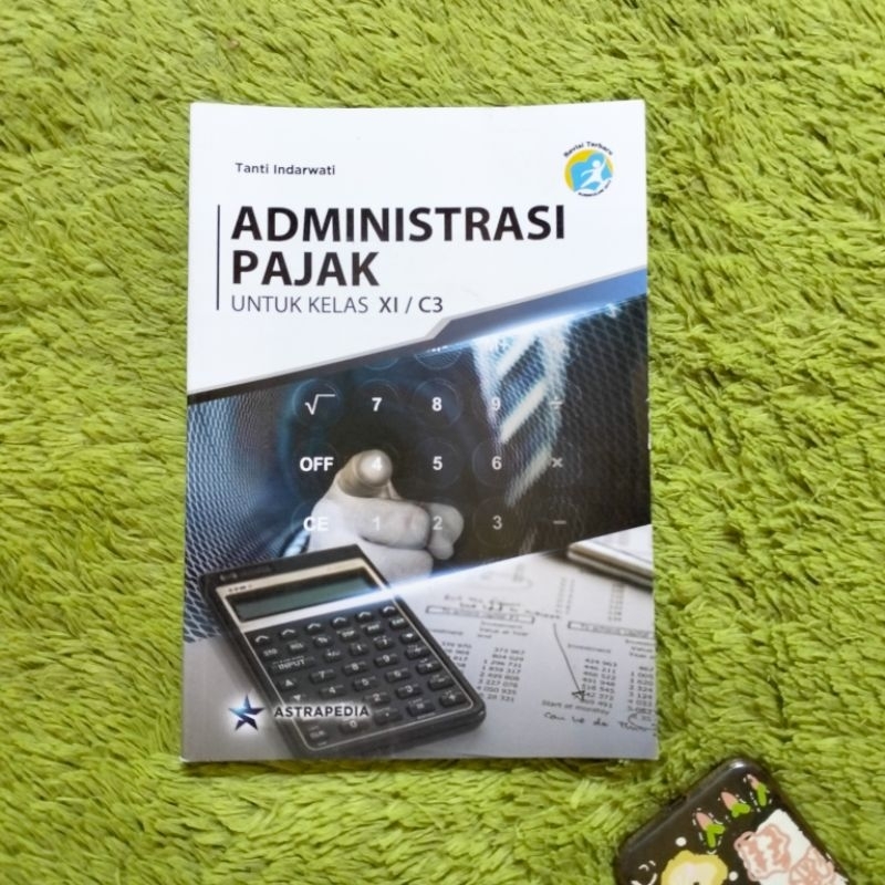 ORIGINAL BUKU ADMINISTRASI PAJAK KELAS 11 C3 SMK
