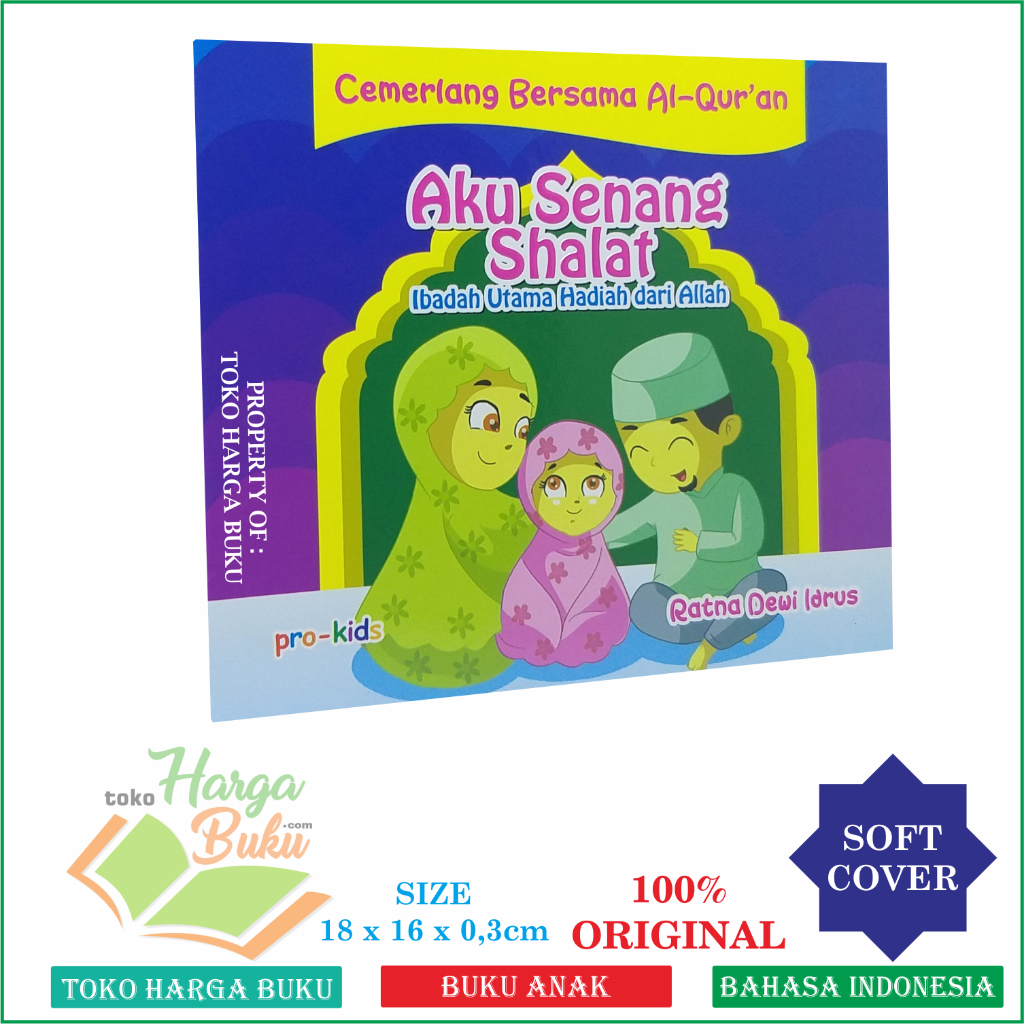Foto Aku Senang Shalat Ibadah Utama Hadiah Dari Allah Penerbit Pro-U Kids