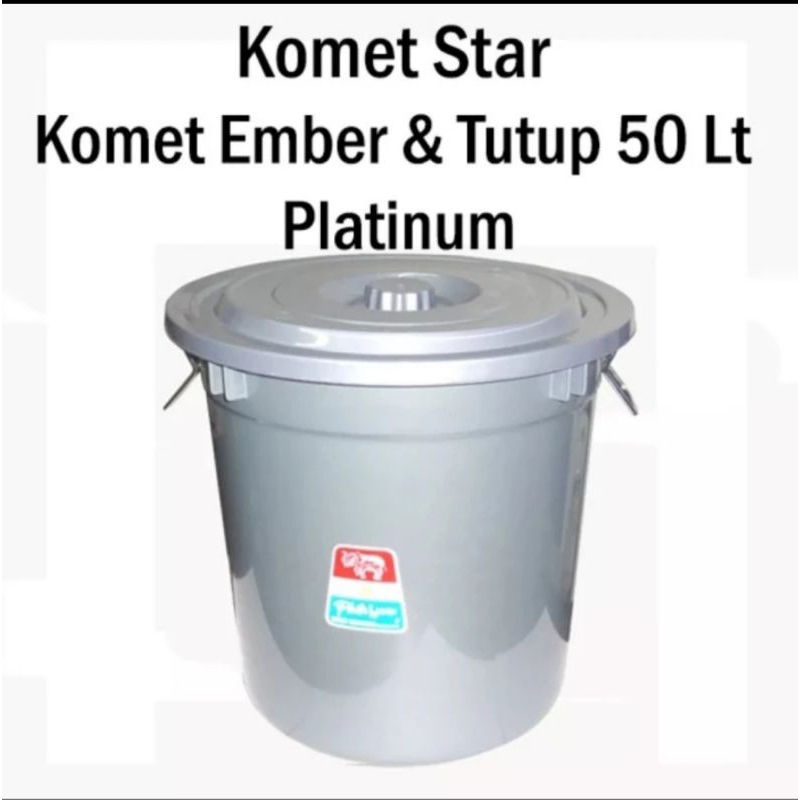 Ember plastik 50 liter Komet star Platinum/ Ember 50 liter Abu Komet star (Gojek)