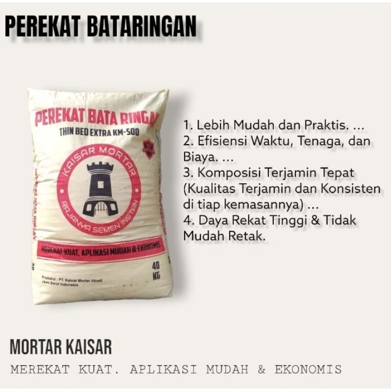 PEREKAT BATA RINGAN / HEBEL KAISAR MORTAR THINBED EXTRA KM-500 PEREKAT BATA RINGAN