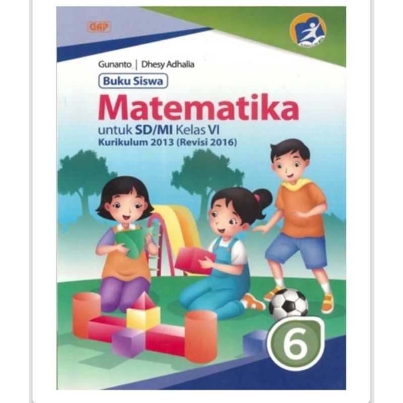 

Buku siswa matematika Sd/mi kelas 6/jilid 6 kurikulum K13 original