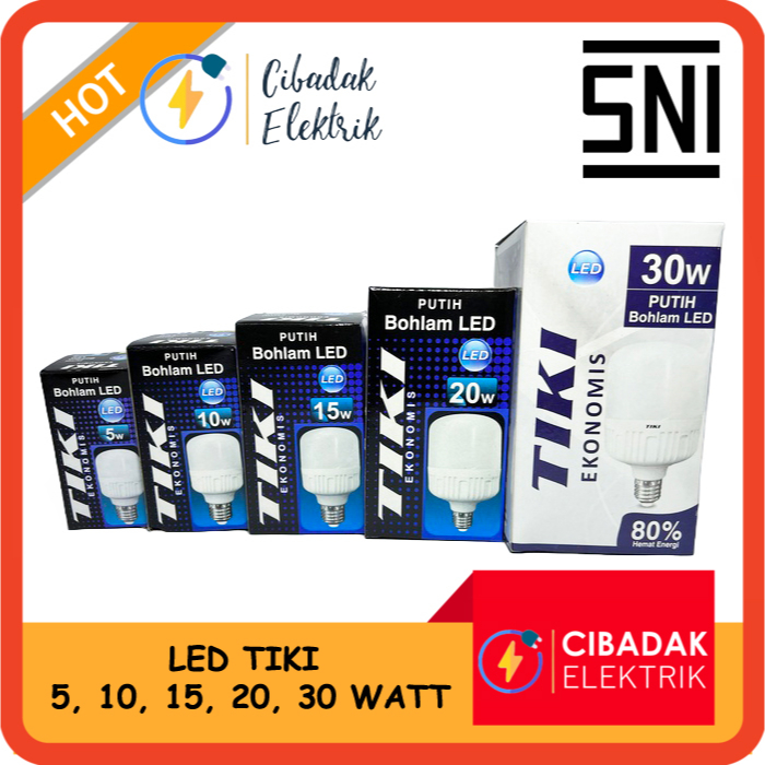 LAMPU BOHLAM LED BULB 5 10 15 20 30 WATT TIKI / LED BULB TIKI