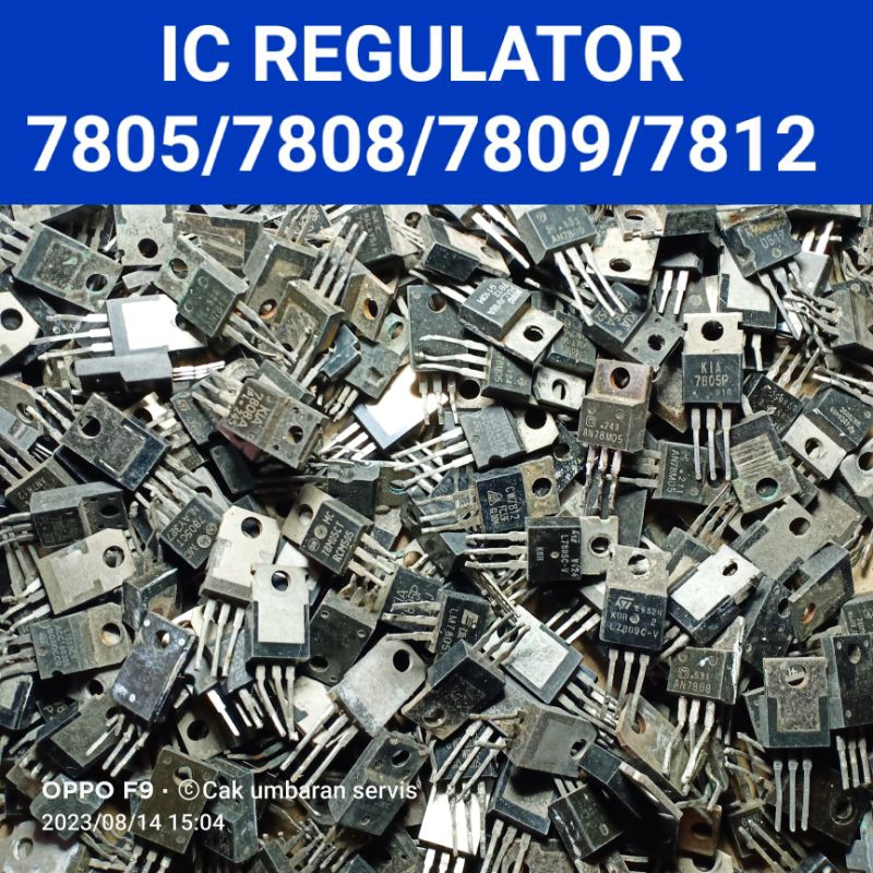IC REGULATOR 3 PIN : 7805~7808/09~7812 CABUTAN ORIGINAL